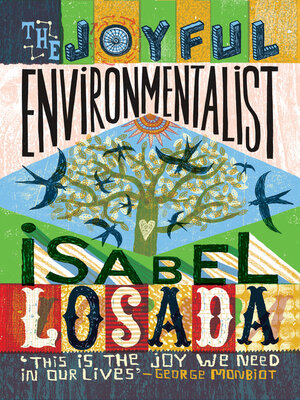 The Joyful Environmentalist (Revised and Updated  with New Material) - ebook